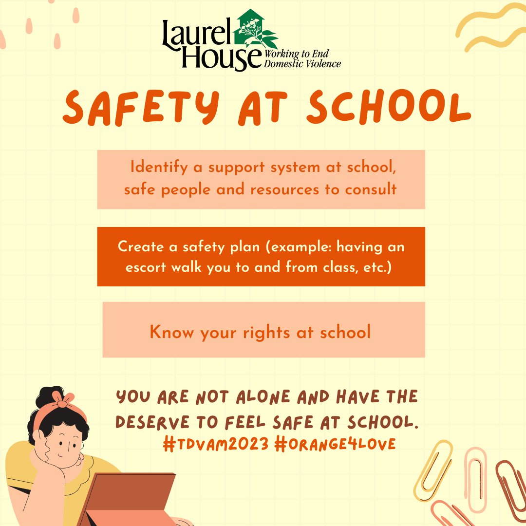 LaurelPA's tweet photo. Here are some ideas on how to stay safe from dating violence at school:
-Identify a support system, safe people, and resources
-Create a safety plan (eg. having an escort walk you to and from class)
-Know your rights at school
#TDVAM2023 #OrangeForLove https://t.co/g90ABTbrDs