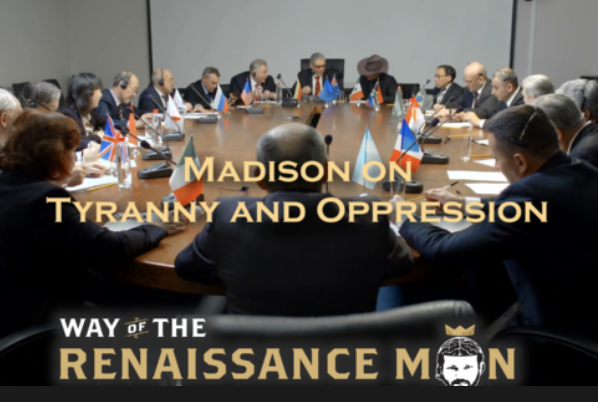 WayoftheRenMan's tweet photo. Madison on Tyranny and Oppression.

This #WednesdayWisdom from Way of The Renaissance Man Starring Jim Woods, was inspired by an American statesman, diplomat, Founding Father and the fourth president of the United States, James Madison Jr.
#principled #renaissanceman #principles https://t.co/U5zolB6Ero
