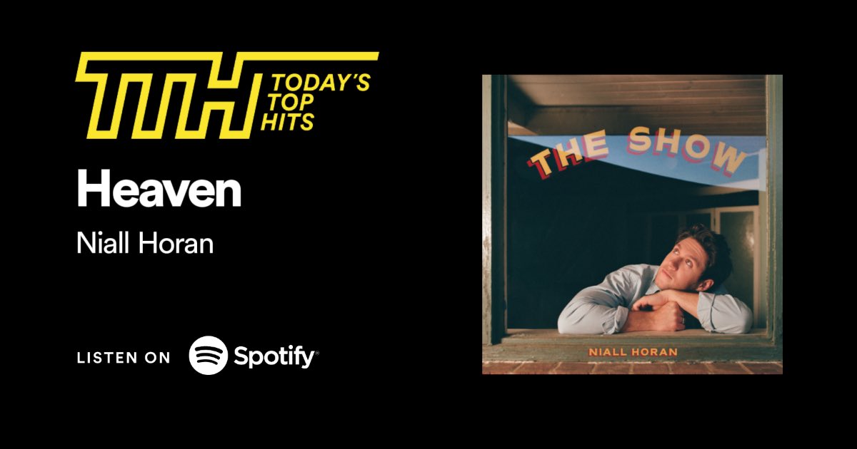 Heaven is on Today’s Top Hits ! Thank you <a href="/Spotify/">Spotify</a> niall.lnk.to/HeavenTTH