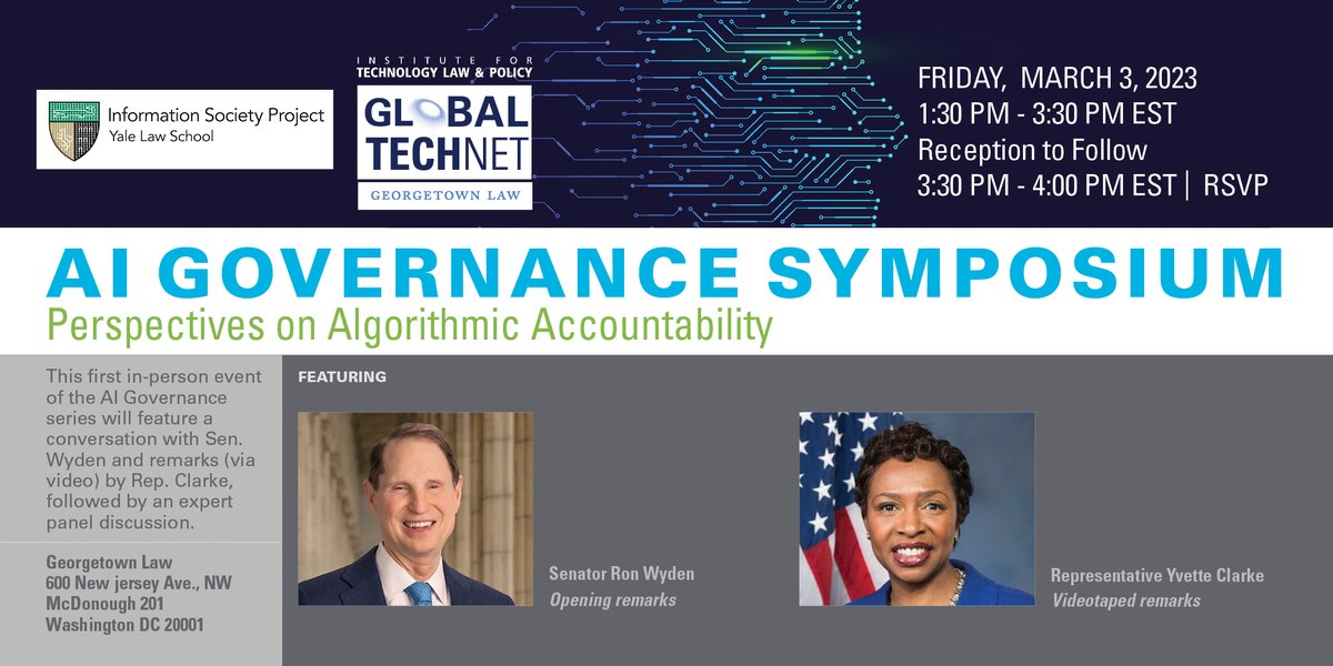 GeorgetownLaw's tweet image. MARCH 3: @GtownTechLaw & @yaleisp host AI Governance Series event to examine concerns about #algorithmicbias and the future of algorithmic accountability #legislation. Remarks by @RonWyden, @RepYvetteClarke, and a panel discussion with #AI experts. RSVP: bit.ly/3ZBiZmX