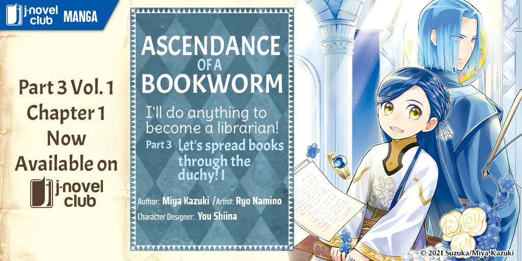 Ascendance of a Bookworm - Part 3