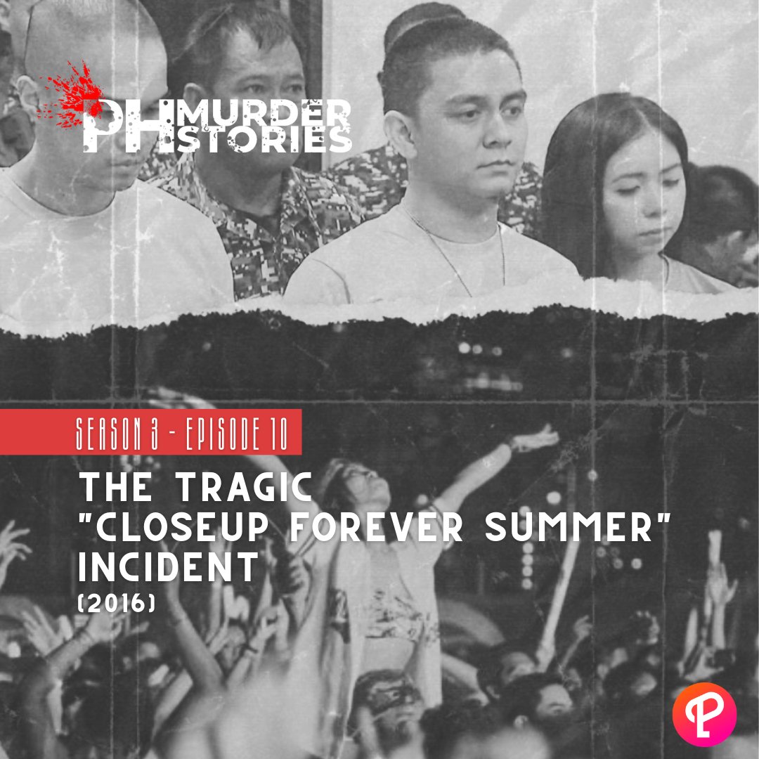 phmurderstories's tweet photo. 🚨 𝗡𝗘𝗪 𝗘𝗣𝗜𝗦𝗢𝗗𝗘 🚨

𝗧𝗵𝗲 𝗧𝗿𝗮𝗴𝗶𝗰 “𝗖𝗹𝗼𝘀𝗲𝗨𝗽 𝗙𝗼𝗿𝗲𝘃𝗲𝗿 𝗦𝘂𝗺𝗺𝗲𝗿” 𝗜𝗻𝗰𝗶𝗱𝗲𝗻𝘁 (𝟮𝟬𝟭𝟲)

👉 𝗦𝗣𝗢𝗧𝗜𝗙𝗬: https://t.co/UekufduUeJ 

#phmurderstories #podcastnetworkasia #ParinigMoWithSpotify https://t.co/AtQxMIf660
