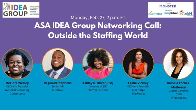 Here’s one you won’t want to miss: 

Monday, Feb. 27 at 2 p.m. ET: A conversation with Black leaders in staffing, themed around Black Resistance.

This is free and open to nonmembers. Register for the <a href="/StaffingTweets/">American Staffing Association</a> event here: sforce.co/3XVfBBT