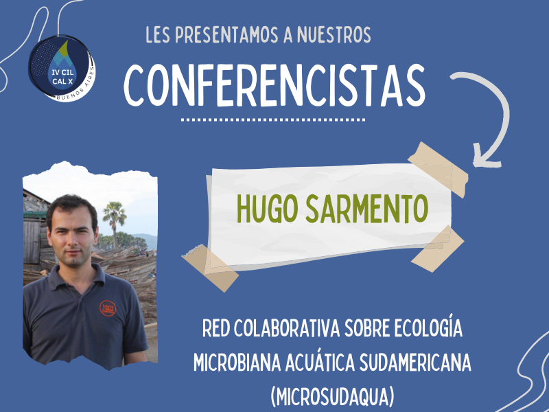 cilcal23's tweet photo. 𝗛𝘂𝗴𝗼 𝗦𝗮𝗿𝗺𝗲𝗻𝘁𝗼 nos va a hablar sobre la "Red Colaborativa sobre ecología microbiana acuática sudamericana (Microsudaqua)". https://t.co/xWporaVRps