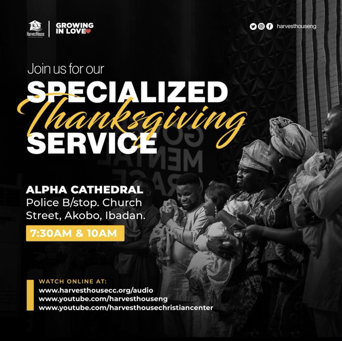 harvesthouseng's tweet photo. Join any of our services this Sunday at the Alpha Cathedral. 7:30am and 10am. Prepare for an awesome time in God's presence.
#GrowinginLove
#HarvestHouseNation https://t.co/MrKnvXOS6g