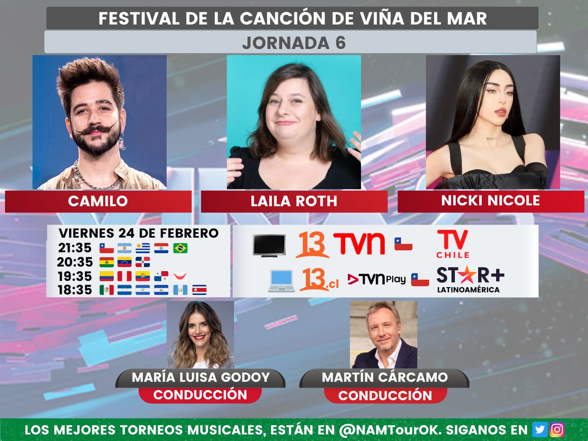 NAMTourOK's tweet photo. 🎵 #FestivalDeViña2023 (@elfestival) 🎵
🎵 Jornada 6🎵

🎤 #Camilo (@CamiloMusica)
🗣️ #LailaRoth 
🎤 #NickiNicole (@Nicki_Nicole19)

🎙️ María Luisa Godoy 
🎙️ Martín Cárcamo

📺 #Canal13 y #TVN 🇨🇱
📺 #TVChile 
💻#StarPlus Latinoamérica
🤳 #Viña2023 / #Viña23 https://t.co/GOKwgfD9hW