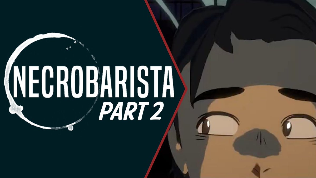 It's story time again! Necrobarista FULL PLAYTHROUGH Part 2 youtu.be/VSvL7McsssM
