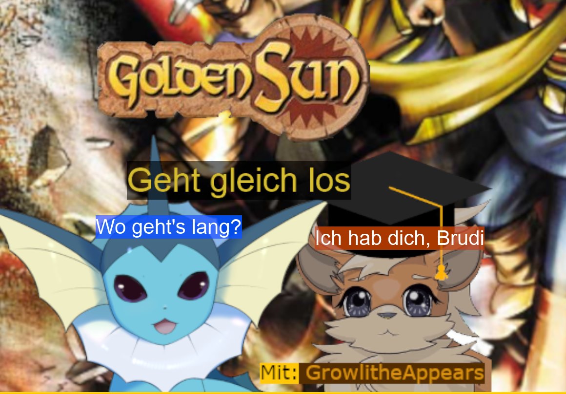 Wenn dieser Tweet 30 Minuten alt ist, bin ich gemeinsam mit <a href="/GrowliAppears/">GrowliAppears</a> auf meinem Kanal live! Diese Woche wieder mit Golden Sun!