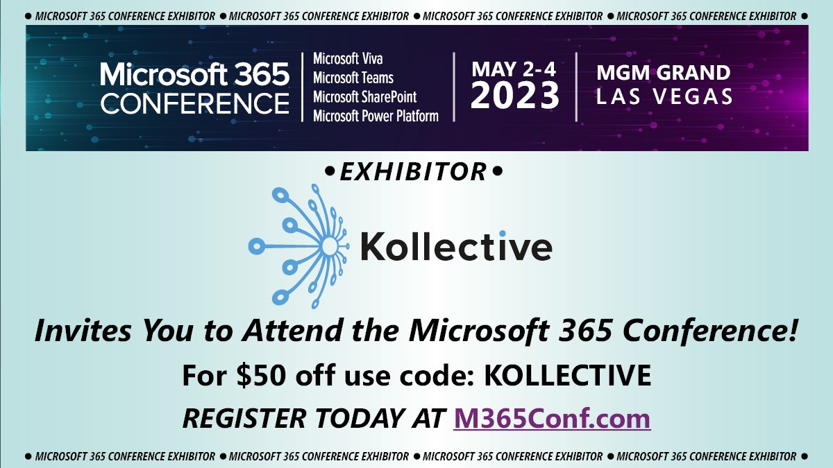 The Microsoft 365 Conference on Twitter "Visit Kollective at the largest Microsoft 365 Expo