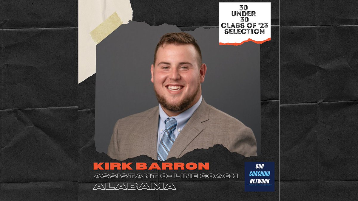 OurCoachingNet's tweet photo. 🏈30 under 30🏈

Welcome @AlabamaFTBL Assistant Offensive Line Coach @KirkBarron73 to the 2023 Our Coaching Network 30 Under 30 Class!

He's one of the top rising OL Coaches in the country &amp; we're excited to have him🤝

🧵👇 https://t.co/pChljaKXw5