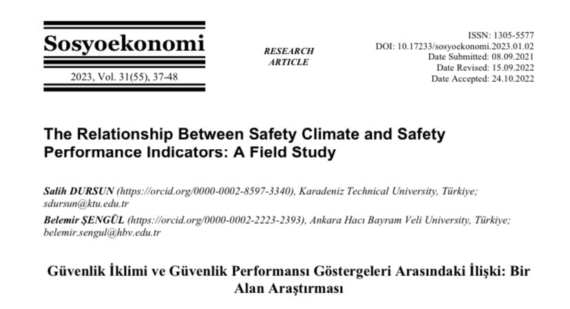 Güvenlik iklimi ve güvenlik performansı arasındaki ilişkiyi belirlemeye yönelik araştırma makalemiz Sosyoekonomi (ESCI) dergisinde yayınlandı.

dergipark.org.tr/en/pub/sosyoek…