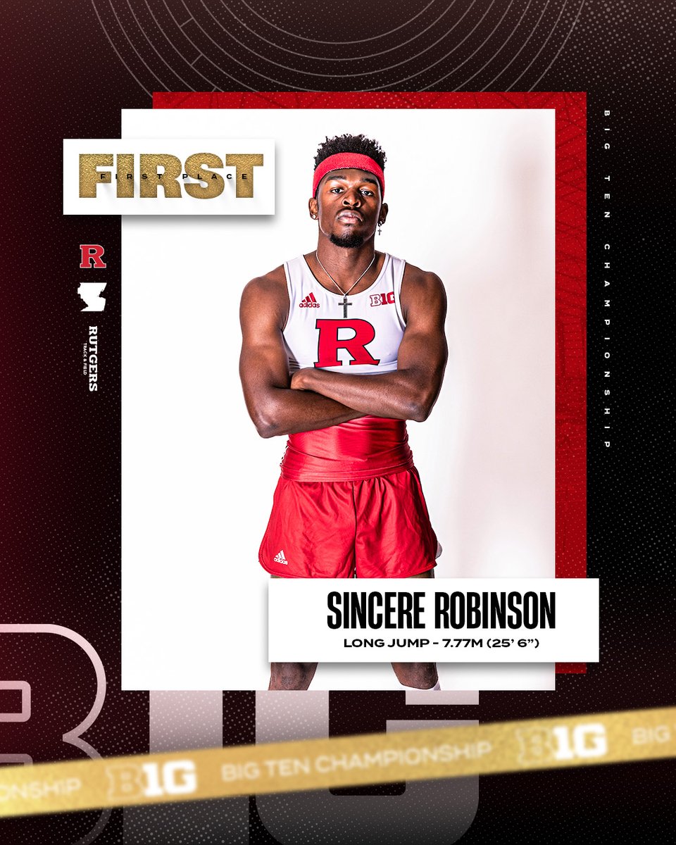 RutgersTFXC's tweet photo. 𝗕𝗜𝗚 𝗧𝗘𝗡 𝗖𝗛𝗔𝗠𝗣𝗜𝗢𝗡 🥇

Sincere Robinson captures long jump gold to give #RUTF back-to-back conference champions in the event. The sophomore standout hit 7.77m (25’ 6”) on his first jump to dominate the field. 

#GoRU | #B1GTF https://t.co/kIFQLPdE7B