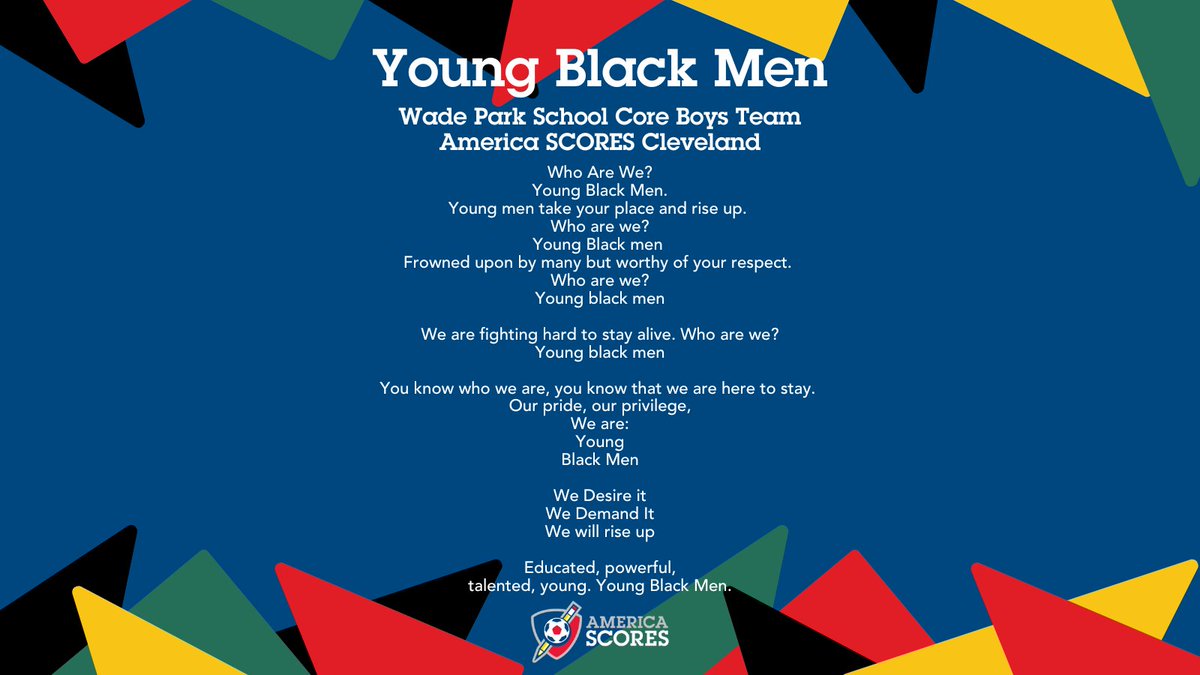 "Educated, powerful, talented, young. Young Black Men."

At America SCORES, our poet-athletes are given the support to be proud of who they are, on the soccer field and through their poetry.

Today's poem is in honor of #blackhistorymonth, by poet-athletes from <a href="/SCORESCleveland/">Cleveland SCORES</a>.