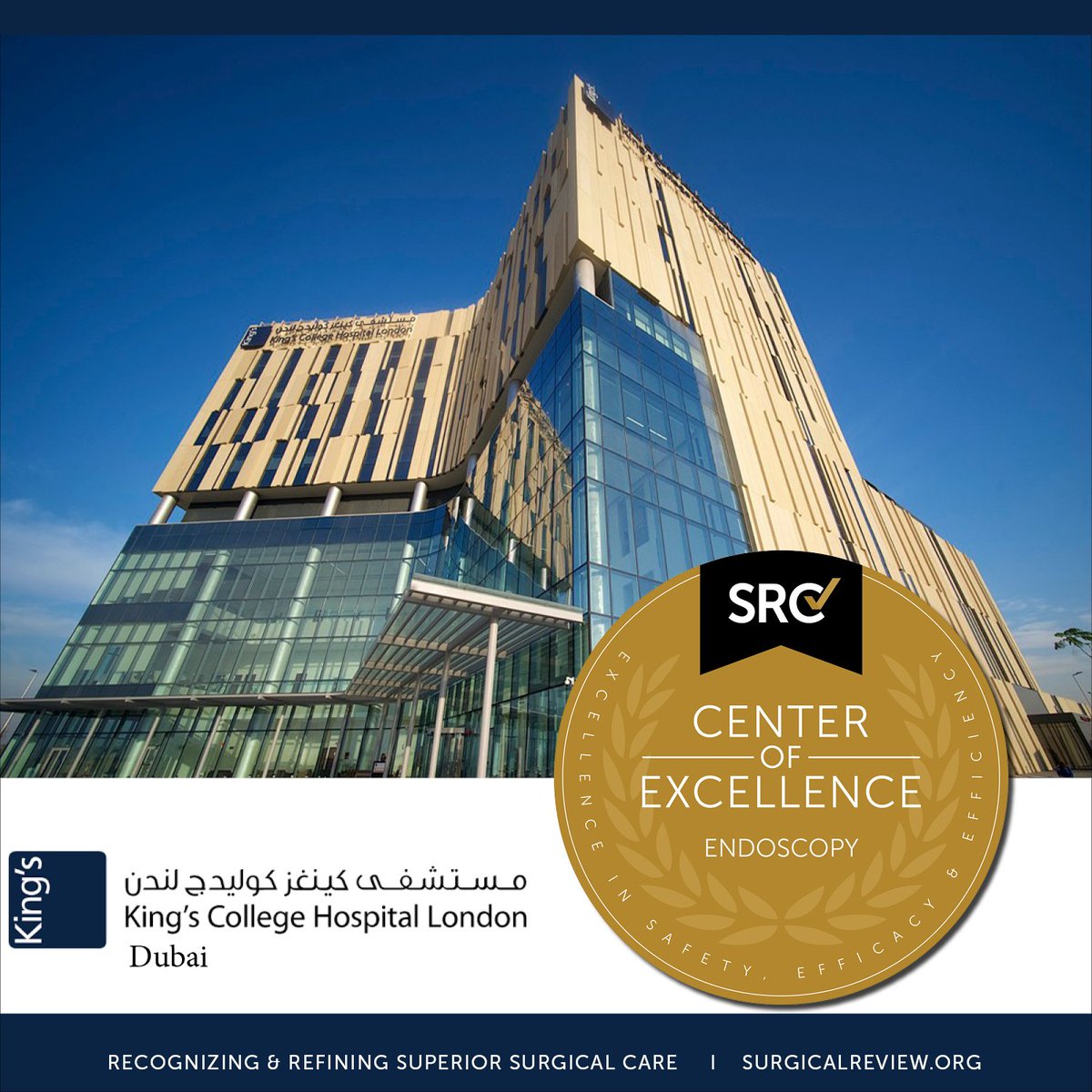 Congratulations to this week's designees. Kings College Hospital (@KCH_UAE) in Dubai, United Arab Emirates Center of Excellence in Endoscopy