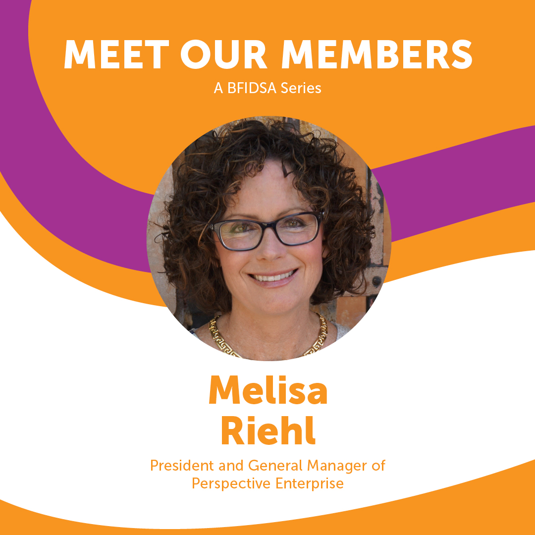 For our second #MeetourMembers piece, we’re sharing an interview with member, Melisa Riehl, President and General Manager of Perspective Enterprises. To read the Q&amp;A visit: bfidsa.org/index.php/2023… #BFIDSA