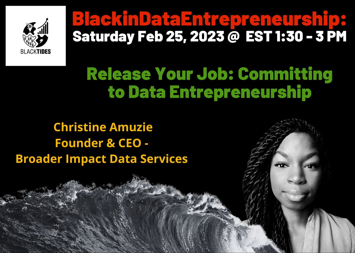 Christine Amuzie will also be presenting tomorrow! #BlackInDataEntrepreneurship #BlkTIDES #BlkNData