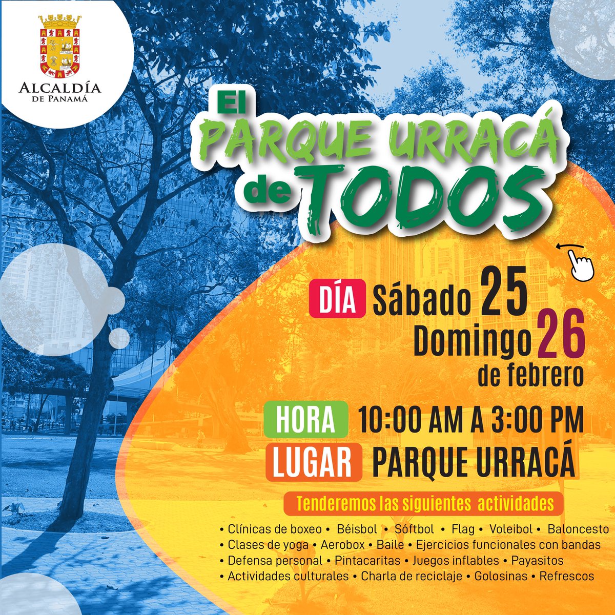 Panamaalcaldia's tweet photo. Te invitamos mañana sábado 25 y domingo 26 de febrero a la actividad “El Parque Urracá de Todos”.
⏰ Horario: 10:00am a 3:00pm
👋🏼 Desliza para conocer todos los detalles de esta actividad.
¡Te esperamos!
#ParqueUrraca
#Deportes
#quehaypahoypanama https://t.co/a8EkYlrO2s