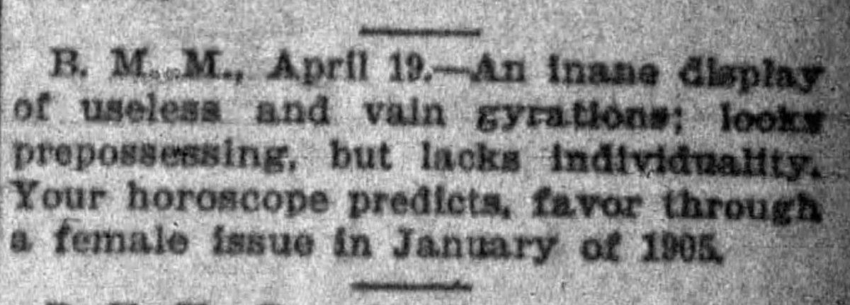 paulisci's tweet photo. In 1904, the Daily Oklahoman published a column by James Clyde Wallace, a palmist &amp; psychic, where readers could send their initials, birthday &amp; a handwriting sample and get their horoscope read &amp; handwriting analyzed.

The best part was that he didn't feel the need to be polite. https://t.co/D4093SBHqu