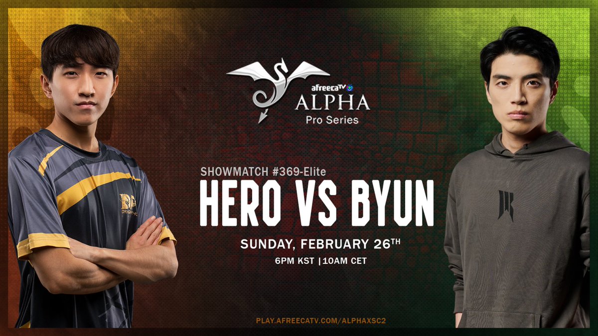 AlphaX Showmatch #368 Hero vs Byun Live Sunday February 26 @ 1AM Pacific with @AlphaXsc2 play.afreecatv.com/alphaxsc2