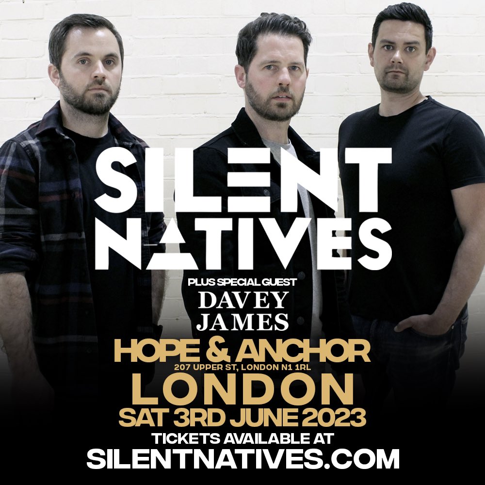 Joining us at our London show at the Hope &amp; Anchor Islington on 3rd June will be the incredible <a href="/DaveyJamesMusic/">Davey James</a> ! Grab your tickets today silentnatives.com