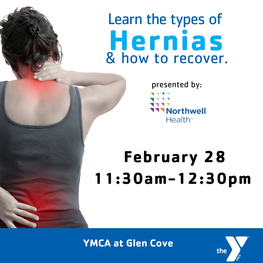 Join the YMCA at Glen Cove and Northwell Health on February 28 from 11:30am-12:30pm for an educational workshop on hernias.Sign up: bit.ly/3m3THzg

#ymcali #ymca #northwellhealth #educationalseminar