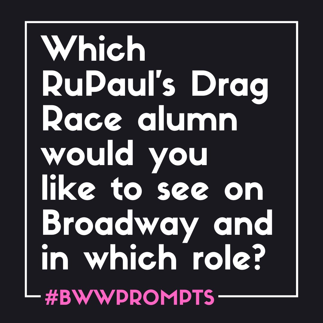 BroadwayWorld's tweet photo. In honor of the 200th episode of @RuPaulsDragRace tonight, we want to know which queen you'd like to see on the main stage... of Broadway! Your answer might be featured on BroadwayWorld #bwwprompts https://t.co/m7y37GKczJ