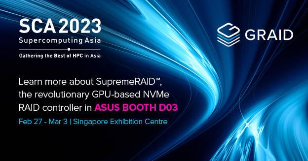 GraidTechnology's tweet photo. See you at #SuperCompute Asia sponsored by @National Supercomputing Centre (NSCC) Singapore !  Stop by @ASUS Booth D03 to learn how #SupremeRAID™ is ushering in the future of storage for performance-demanding workloads. Save the date: Feb 27-Mar 3

https://t.co/bw3ZBvgiaD https://t.co/B7HV3uszXc