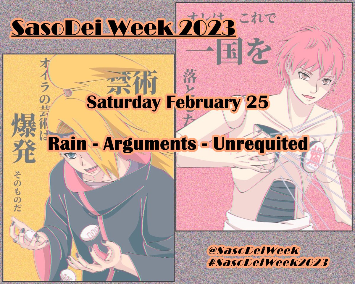 SasoDeiWeek's tweet photo. Today's prompts are very versatile, but possibly a little melancholic &amp; they also were among the top favorites of the poll.
Excited to see what they inspired!

#Sasori #Deidara #SasoDei #DeiSaso #SasoDeiWeek #SaoDeiWeek2023
#サソリ #デイダラ #サソデイ #デイサソ #芸術コンビ https://t.co/65ARTMyBpJ