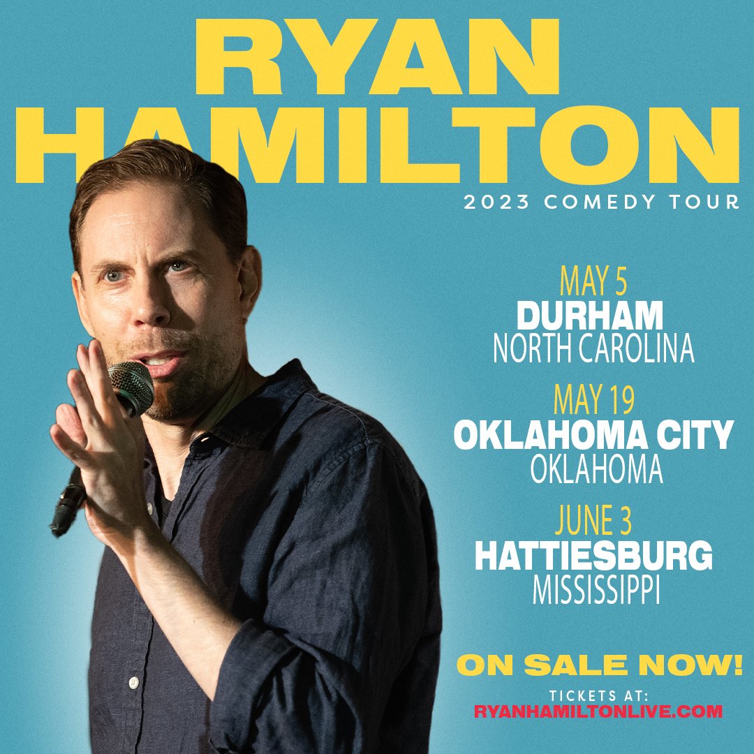 NEW DATES JUST ADDED!! May 5 - Durham, NC May 19 - Oklahoma City, Ok Jene 3 - Hattiesburg, MS Go to ryanhamiltonlive.com for tickets.