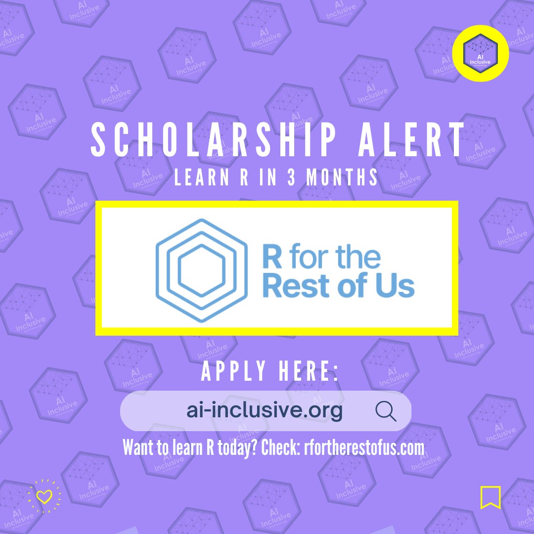 AI Inclusive (@aiinclusive) on Twitter photo 🎉 SCHOLARSHIP to learn R in 3 months!
🔥 We are giving our community one full tuition scholarship ($999 value) for the R in 3 months program.
❤️ Learn to use the most powerful tool for working with data, even if you've never coded before.
📌 Apply now! ai-inclusive.org 🎉 SCHOLARSHIP to learn R in 3 months!
🔥 We are giving our community one full tuition scholarship ($999 value) for the R in 3 months program.
❤️ Learn to use the most powerful tool for working with data, even if you've never coded before.
📌 Apply now! ai-inclusive.org