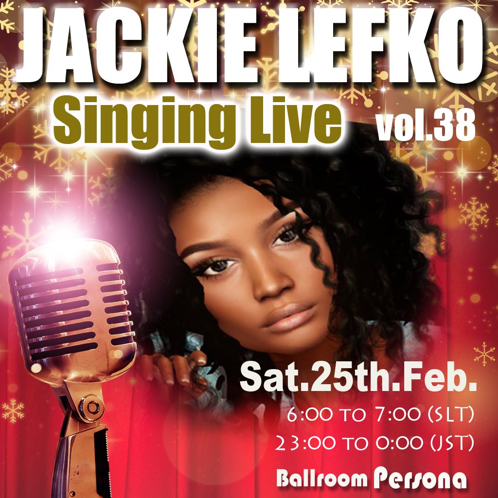 Ballroom Personaにて
今夜 2月25日(土) 生歌LIVE W開催💫

21:30 ~ 22:30
スベリ知らぁーズ
23:00 ~ 0:00
Jackie Lefko

座ってまったり☕️踊って楽しく🎶
お気軽にご来場お待ちしております

♦Ballroom Persona
maps.secondlife.com/secondlife/Cha…
いべんさ
sl-event.info/?id=30119
sl-event.info/?id=30150