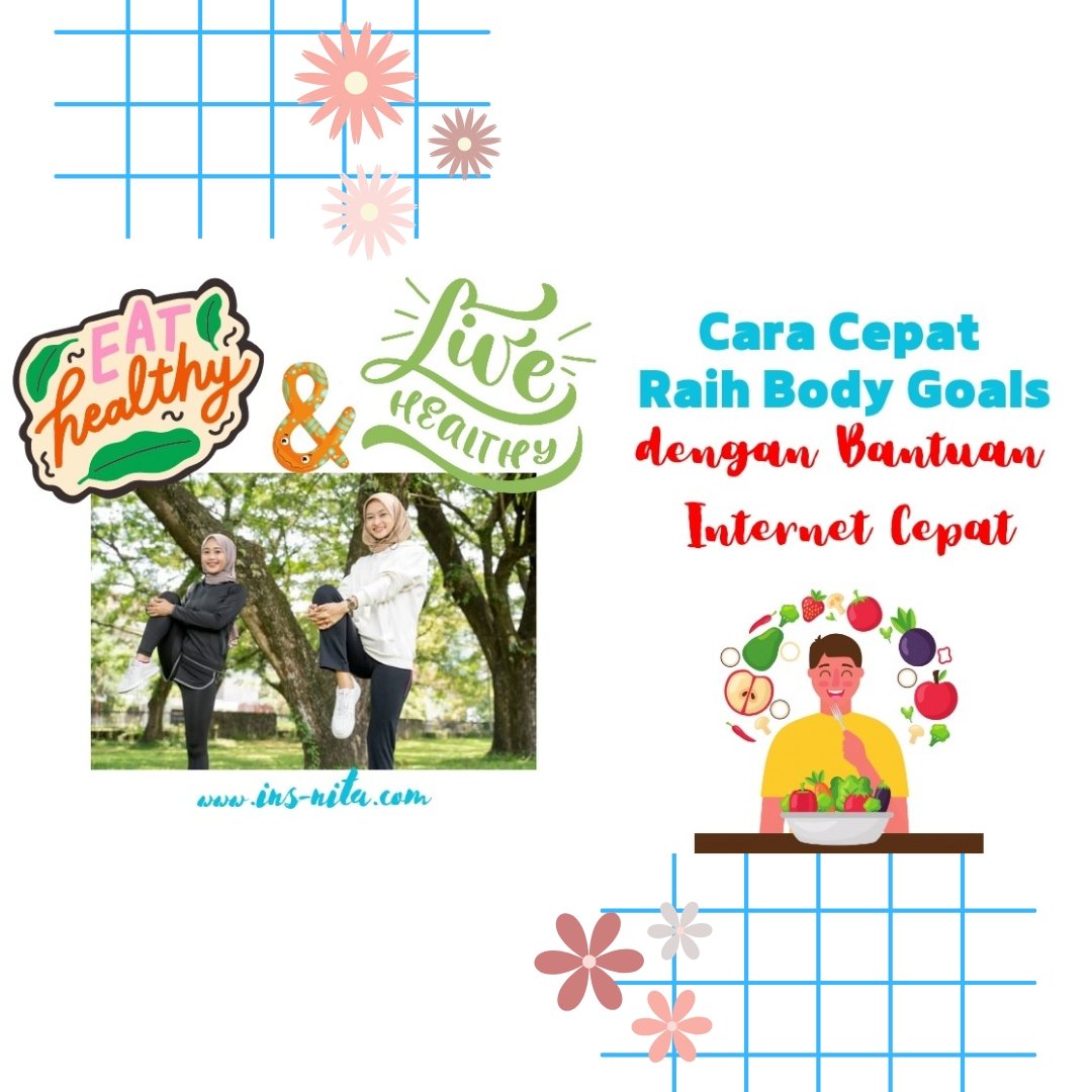 insnita99's tweet photo. Cara menyenangkan dan cepat raih Body Goals yang sudah aku terapkan ini bisa njga, lho kalian terapkan. Gimana caranya.... Yuk disimak ...

https://t.co/0afD1B81Ah

#WiFiRumah #PaketInternetCepat https://t.co/PycIqrrUG6