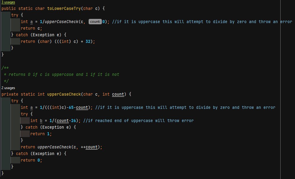 IIIPointXIV's tweet photo. I present: toLowerCase(char) written in java without using inbuilt functions or booleans. It is a monstrosity. https://t.co/kwsFQ4uGd7