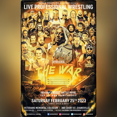 UPWPro's tweet photo. TOMORROW NIGHT @WWAISNOW returns to the historic Evansville Coliseum for WAR featuring Indiana’s Biggest Battle Royal. Almost 50 men battling for the WWA Championship in the over the top rope contest! Don’t miss out!! https://t.co/Y06tGxeqcV