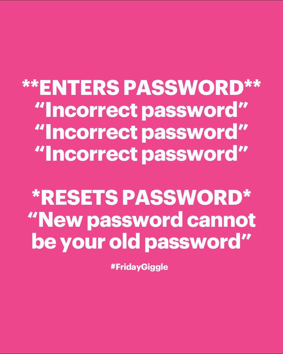 #workstruggles #passwordproblems