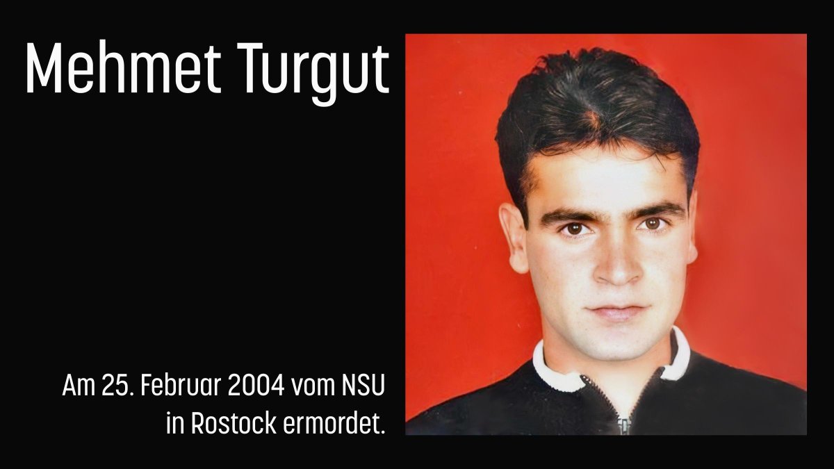 Wir gedenken: Heute vor 19 Jahren, am 25. Februar 2004, wurde Mehmet Turgut in #Rostock vom #NSU erschossen. Er wurde 25 Jahre alt.
Seine Familie  fordert die Umbenennung des Neudierkower Wegs im Gedenken an Mehmet Turgut. 
#KeinSchlussstrich #KeinVergessen
