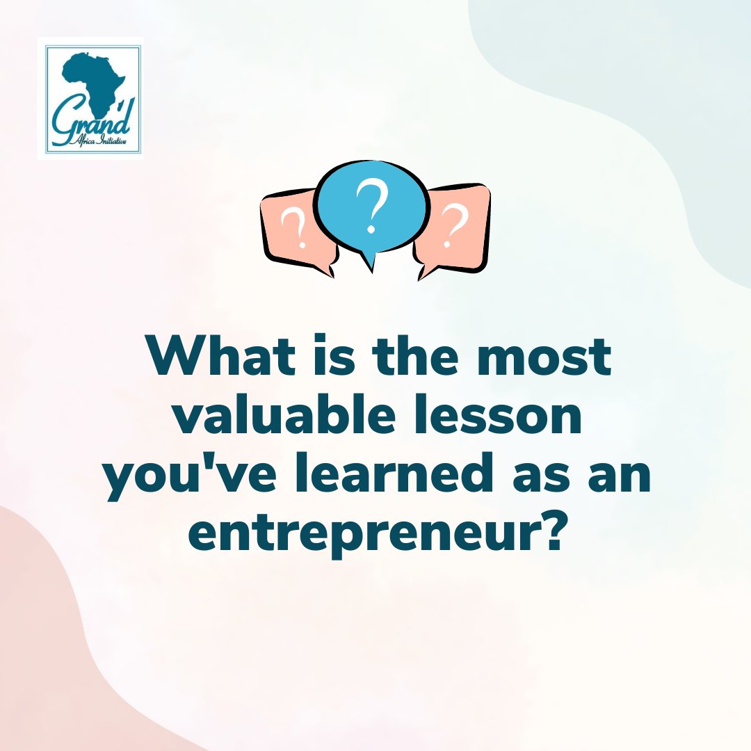 What has been the most valuable lesson you've learned as an entrepreneur?

Share with us in the comments.

#GAIN #grandafricainitiative  #growthtips #startup #businesssuccess #businesssuccesstips #business #businessgrowth #youth #entrepreneurship #Africa