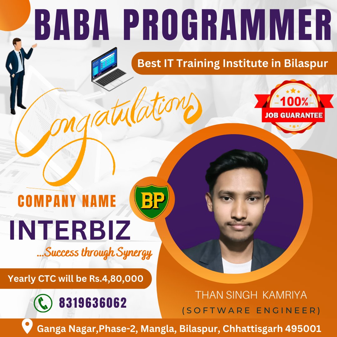 BabaProgrammer's tweet image. Congratulation Than Singh Kamrriya
Placed at INTERBIZ Software Company as FullStack Web Developer. Got Package 4,80000 Per Annum. May God Bless You.
#babaprogrammer #babaprogrammerplacedstudents #codingclassesinbilaspurchhattisgarh #fullstackwebdevelopmentcourseinbilaspurcg
