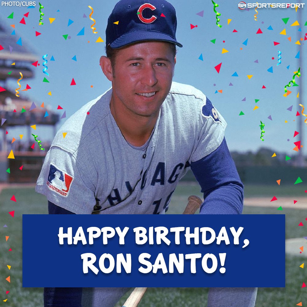 Happy Birthday (forever) to Legend, Ron Santo! 