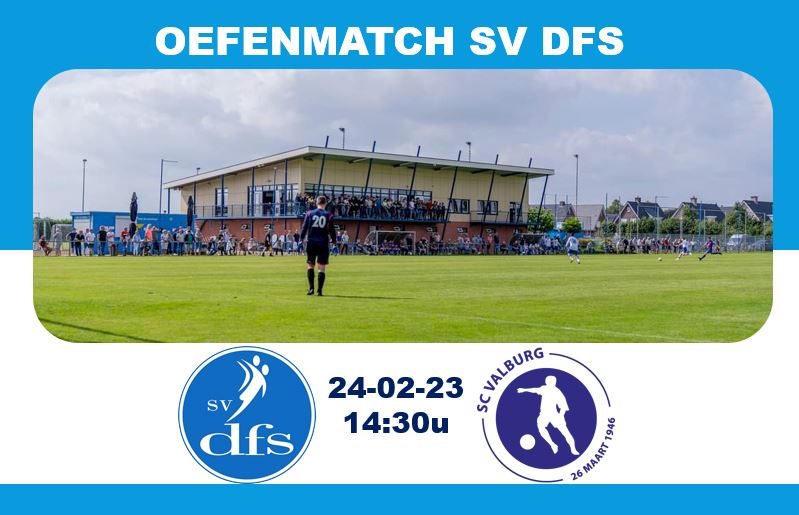#Matchday ⚪🔵

⚽️ <a href="/dfsopheusden/">sv DFS Voetbal</a> 🆚️ <a href="/SC_Valburg/">SC Valburg</a>
🗓 zaterdag 25 februari 2023
🕝14:30u
🏟 Sportpark 't Heerenland te Opheusden 
🗨 #oefen #dfsval