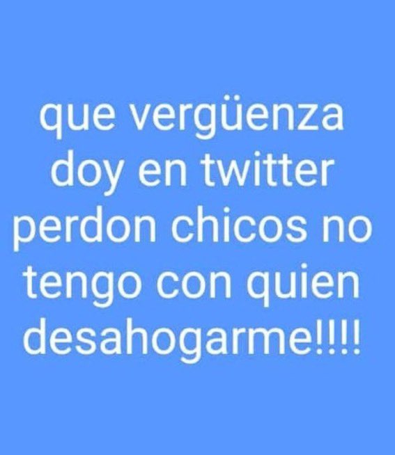 Yo cuando leo mis tweets: