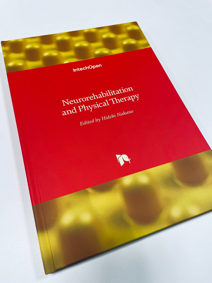 NeurorehaLab's tweet image. 中野准教授が編集者を務めた書籍「Neurorehabilitation and Physical Therapy」が #IntechOpen 社から発刊されました！本研究室からは３編が収録されています！
#京都橘大学