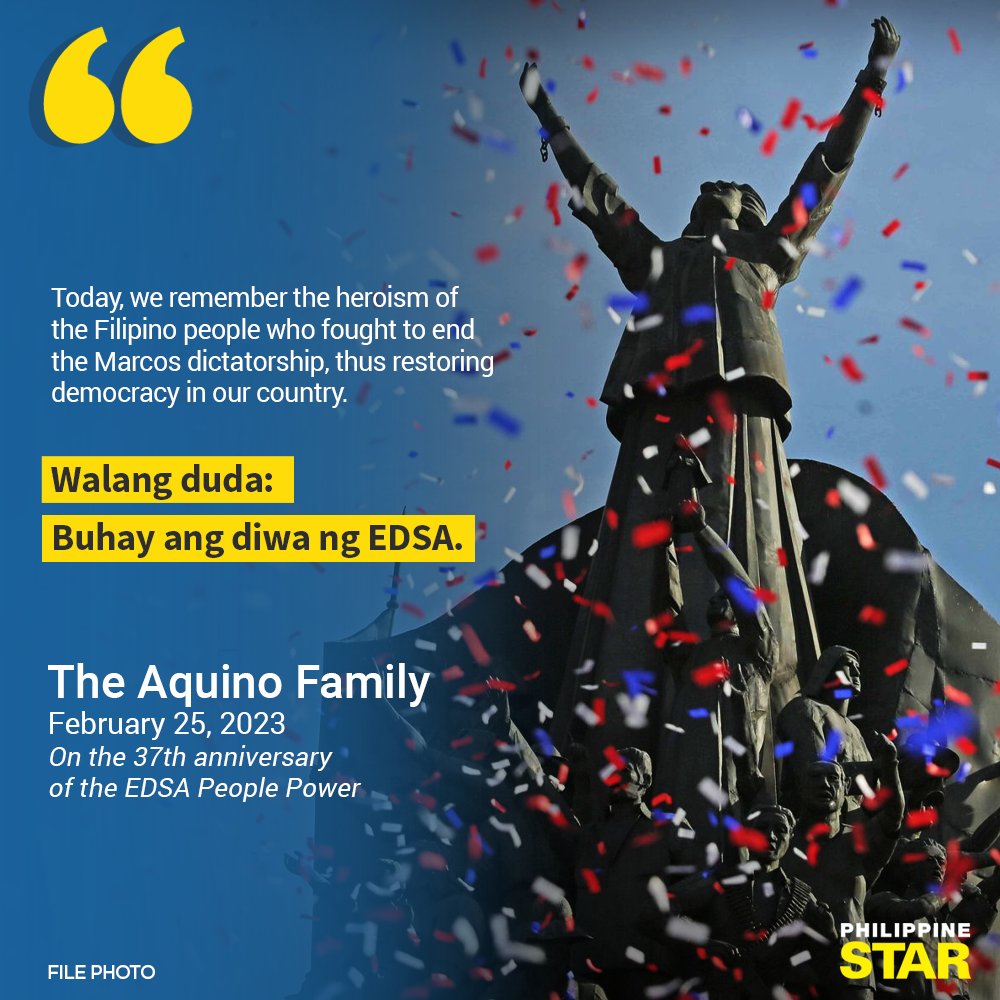 PhilippineStar's tweet photo. 'WALANG DUDA: BUHAY ANG DIWA NG EDSA'

The Aquino Family expressed solidarity with those keeping the EDSA spirit alive in commemoration of the 37th Anniversary of the EDSA People Power Revolution. https://t.co/rc9T9FCPTg