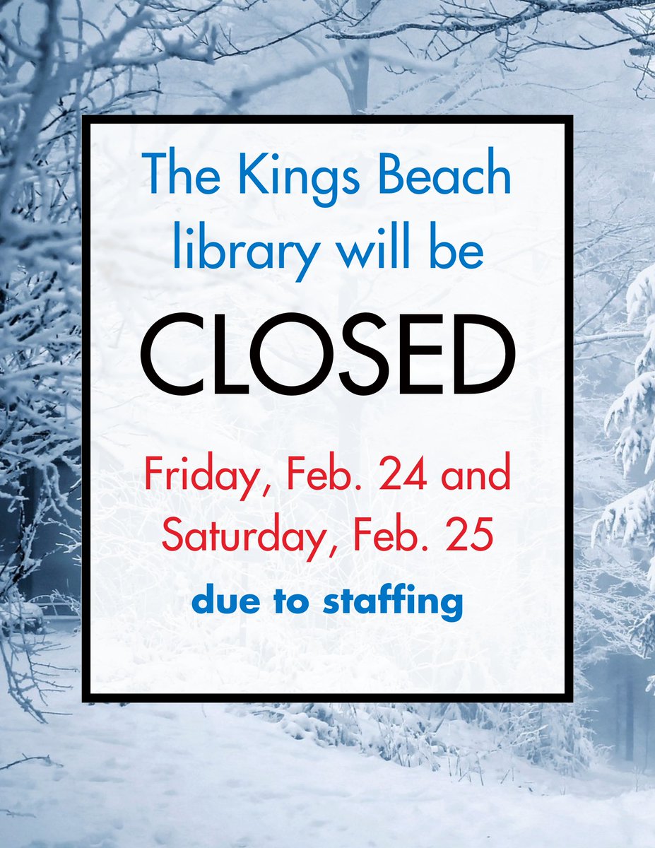 PlacerLibrary's tweet image. NOTICE:  Kings Beach Library closed 2/25

Due to staffing issues, the Kings Beach Library will be closed Saturday, February 25. All other Placer Library locations are open during regular business hours. 

#libraryclosures