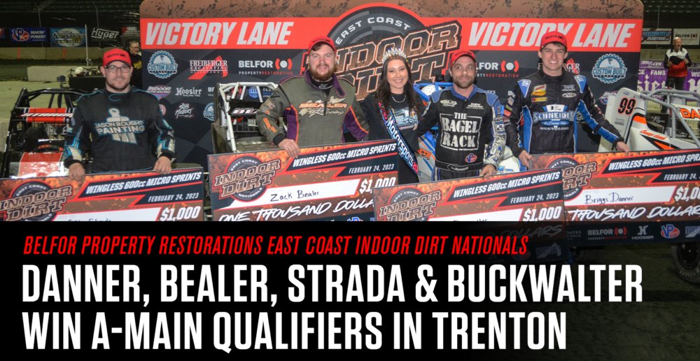 New post (Friday Night East Coast Dirt Nationals A-Main Qualifiers Won By Briggs Danner, Zack Bealer, Eddie Strada & Tim Buckwalter) has been published on Indoor Auto Racing Championship Fueled by VP: The Official Website of the Indoor Auto Racing ... - indoorautoracing.com/news/friday-ni…