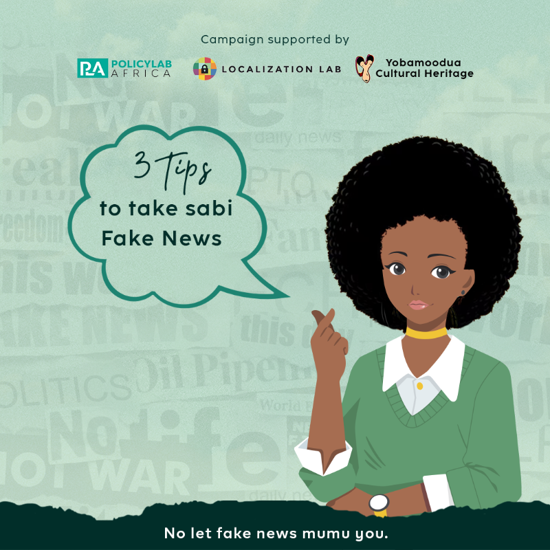 L10nLab's tweet photo. Tip #1: Sabi b4 you share. If pesin tell you sumtin shockin abi scary, you suppose question dem! E dey importanta to ask yourself about di informate wey you see abi hear about di election. Ask yourself: I fit believe dis? If you think say di tori no true, e mean say na so e be. https://t.co/xWD5CBDF0P