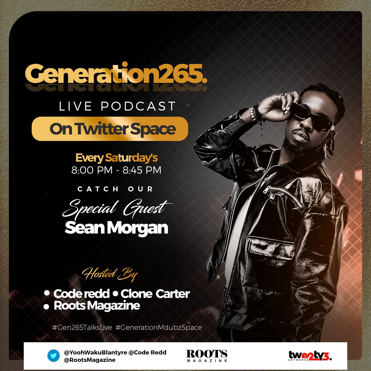 RootsMagAfrica's tweet photo. Tonight Inside Generation265 live Podcast on Twitter Space with special guest @SeanMorganMw
#Ndizagenda #SeanMorgan
#RootsMagazine265 #Generation265 #SeanMorgan #PodcastNchill #Malawi https://t.co/GptYQWaBBS