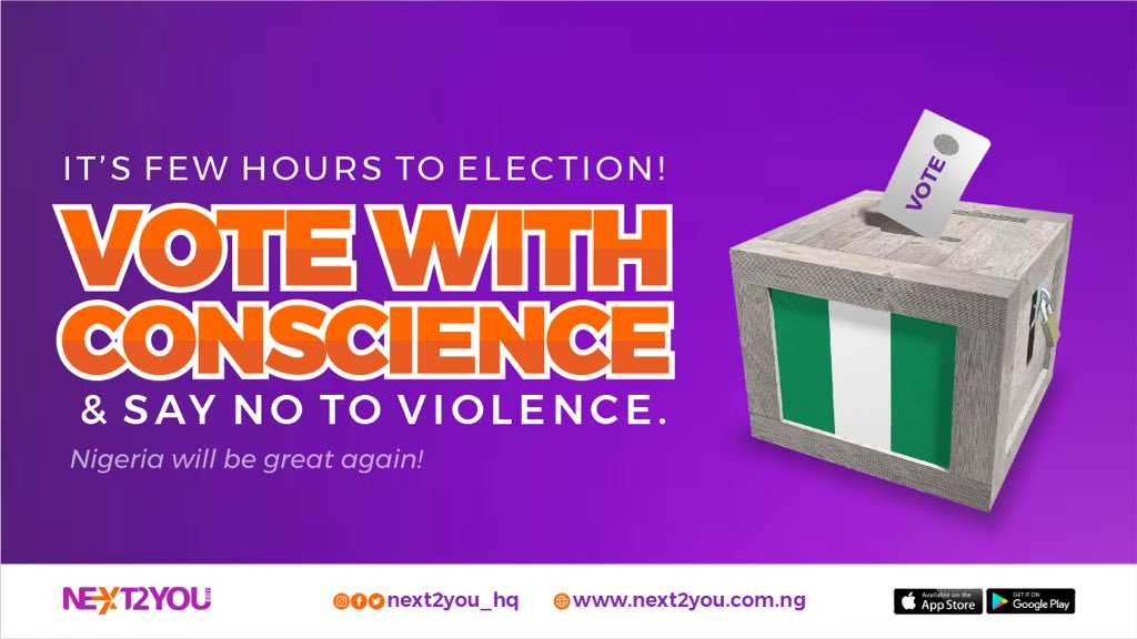 Next2you_hq's tweet photo. VOTE WITH CONSCIENCE
&amp; SAY NO TO VIOLENCE. 

@next2you_hq cares!

#nigeriadecides2023 https://t.co/yc6JxFsUxI