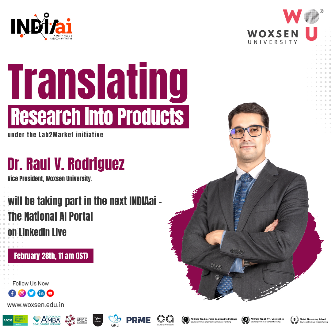 Dr. Raul V. Rodriguez will be taking part in the next INDIAai - The National AI Portal - Linkedin Live, titled “Translating Research into Products”, under the Lab2Market initiative. 

Date: February 28 I Tue I 11:00 AM 

#woxsenuniversity #highereducationleadership #hyderabad