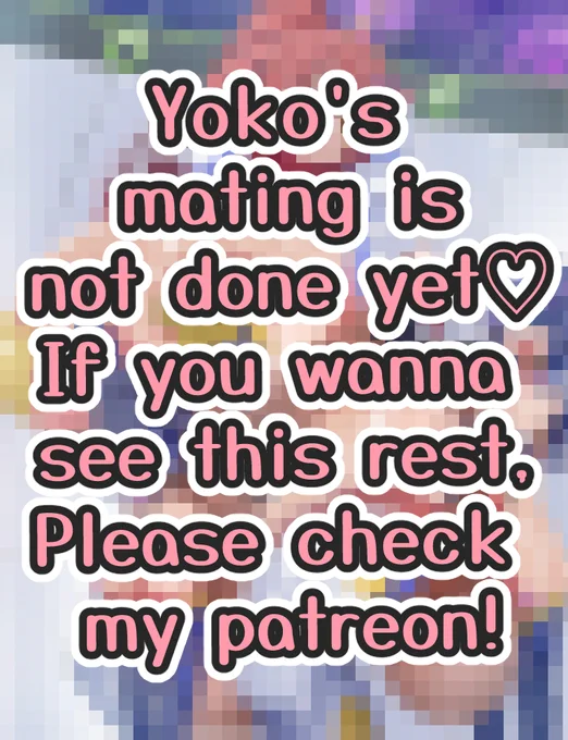 If you wanna watch this rest, please check my patreon! 
